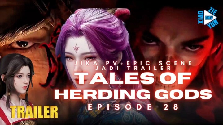 TALES OF HERDING GODS EPISODE 28 •√ Qin Mu Menjadi Dewa Perkasa Saat Ditarik Iblis