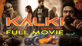 Kalki 2898 AD Hindi-Movie ||Prabhas||Amitabh Bachchan ||Kamal Haasan ||Deepika|| Nag Ashwin(2K HD)