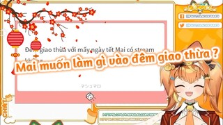 Mai muốn làm gì vào Đêm giao thừa tết ?