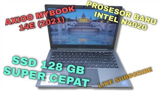 REVIEW LAPTOP MURAH 3 JUTA-AN (AXIOO MYBOOK 14E 2021 RAM 4GB-LAYAR-14-SSD 128GB)