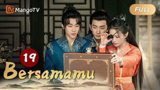 INDO SUB《Bersamamu》EP19 Yan Sifang menyelinap ke rumah Liang untuk mencari jahi