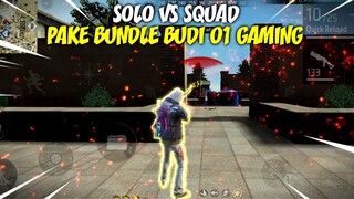 HIGHLIGHT GAMEPLAY SOLO VS SQUAD PAKE BUNDLE BUDI 01 GAMING