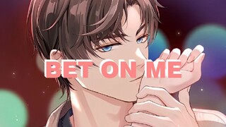 【Undecided event book|Zuo Ran】Bet On Me