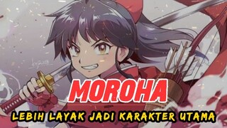 MOROHA Lebih Layak jadi karakter utama