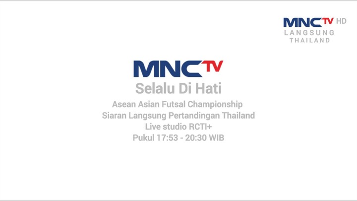 MNCTV HD • ASEAN FUTSAL CHAMPIONSHIP 2024 THAILAND • 11 11 2024 18 30 00