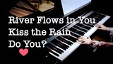 Diễn tấu|"River Flows in You" × "Kiss the Rain"