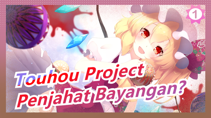 [Touhou Project MMD] 3 Penjahat Bayangan? / Petualangan Tiga Bintang 4_1