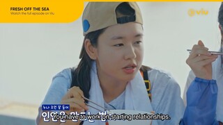 The Beginning of Dex & Go Min Si's Chemistry | Fresh Off the Sea EP 12 | Viu [ENG SUB]