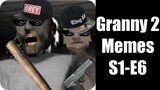 Granny 2 Memes S1-S6 (Grandpa Only 2)