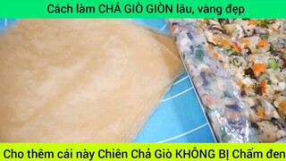 cách làm chả giò giòn lâu vàng đẹp