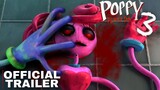 Poppy Playtime Chapter 3 : Official Gameplay Trailer