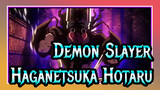 Demon Slayer|[Season II] Haganetsuka Hotaru