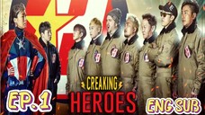 CREAKING HEROES (2018) EP. 1 ENG SUB