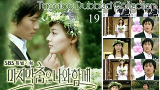 SAVE THE LAST DANCE FOR ME Episode 19 Tagalog Dubbed