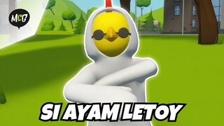 Si Ayam Letoy!