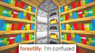 Minecraft Confusion in its Purest Form...