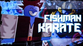 New Fighting Style Out! Fishman Karate on Square Piece