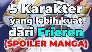 5 Karakter yang Lebih Kuat dari Frieren (Spoiler Manga)