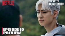 The Art of Negotiation - Episode 10 Subtitle Bahasa Indonesia