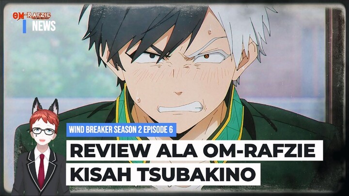 WIND BREAKER S2 EPISODE 6