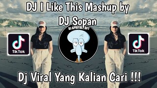 DJ I LIKE THIS MASHUP X KUR KUR BY DJ SOPAN | DJ GUE MAH GITU ORANGNYA X KUR KUR VIRAL TIK TOK 2023!