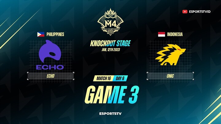 Echo vs Onic GAME 3 M4 World Championship | Onic vs Echo ESPORTSTV