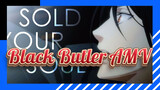 Sell Your Soul (HDB Pingvi) | Black Butler