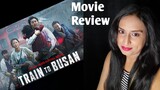 Train to Busan -  Movie Review | Spoiler Free | Juhi