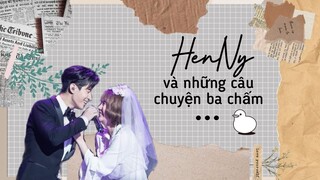 Những câu chuyện ba chấm của Henry và Sunny =)))