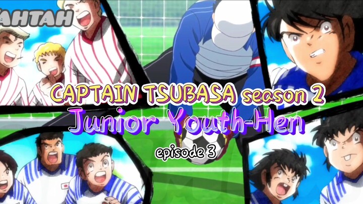 CAPTAIN TSUBASA season 2: Junior Youth-Hen_ episode 3