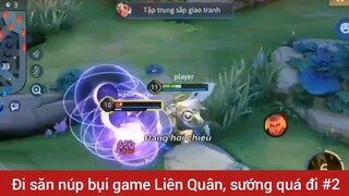 Đi săn núp bụi game Liên Quân Sứng quá đi #2