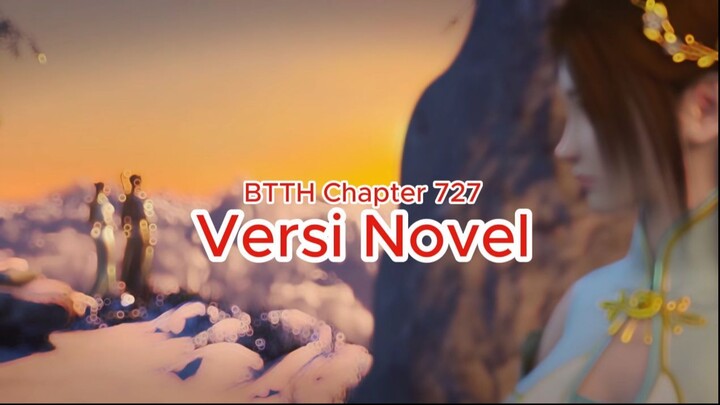 BTTH S5 eps 60 Versi novel chapter 727