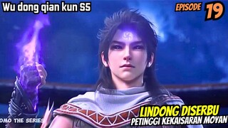 LIN DONG DISERBU PETINGGI KEKAISARAN | WU DONG QIAN KUN SEASON 5 EPISODE 19