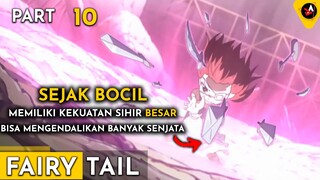 SEJAK BOCIL SUDAH MEMILIKI KEKUATAN SIHIR YANG MENGERIKAN - ALUR CERITA ANIME OVERPOWER FAIRY TAIL