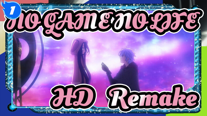 NO GAME NO LIFE|【HD】Remake_1