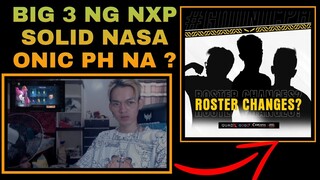 CHESTER MAMIMISS SI H2WO, RENEJAY AT YAWI, BIG 3 SA NXP ESPORTS LILIPAT NA SA ONIC PH?