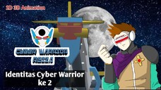 Identitas Cyber Warrior ke 2 | Animasi 2D 3D | Animasi Indonesia Buatan Sendiri pakai Handphone