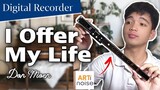 I Offer My Life (Don Moen) Played on a digital recorder | Flute Cover
