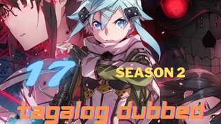 Sword Art Online season 2 episode 17 Tagalog Dubbed