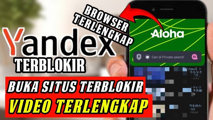 WEB BROWSER ANTI BLOKIR ❗️Cara Buka Situs Yandex yang Diblokir dengan Mudah (2024)