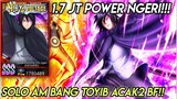 1.7 JT POWER SOLO AM BANG TOYIB ACAK2 BF MUSUH NGERI!!! - NARUTO X BORUTO NINJA VOLTAGE