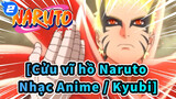 [Cửu vĩ hồ Naruto Nhạc Anime / Kyubi] (Nhạc epic) Thiêu rụi linh hồn tôi!!!_2
