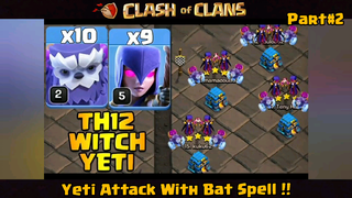 Yeti Attack With Bat Spell !! Th14 Attack Strategy 2022 Clash Of Clans Town PART#2