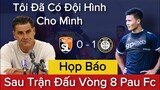 🔴HỌP BÁO Sau Trận Đấu 1- 0 Giữa: PAU FC  - LAVAL | Chiến Thắng Đầu Tiên Không Dành Cho QUANG HẢI