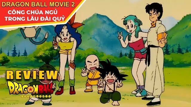 Dragon Ball Movie 2  Tom Tat Movie 2 Cong Chua Ngu Trong Rung