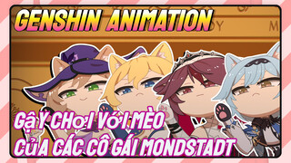 [Genshin, Animation] Gậy Chơi Với Mèo Của Các Cô Gái Mondstadt