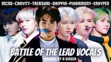 ranking the lead vocals of TREASURE, ENHYPEN, P1HARMONY, CRAVITY, DRIPPIN, & MCND