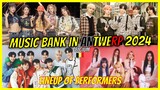 Music Bank In Antwerp Belgium 2024 Lineup of Performers