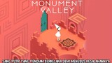 Kisah Petualangan Tuan Putri Yang Pendiam Baru Saja Dimulai |Monument Valley Part 1