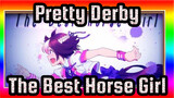 Pretty Derby|[AMV]The Best Horse Girl